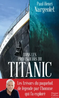 Dans les profondeurs du Titanic