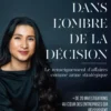 Dans l'ombre de la décision
