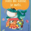 Dans ma valise je mets ... (boîte avec cartes)