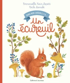 Dans mon jardin, il y a... - Un écureuil