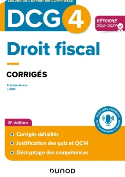 DCG 4 - Droit fiscal - Corrigés - Réforme 2026-2027
