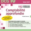 DCG 10 - 192 Exercices corrigés de comptabilité approfondie