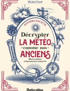Décrypter la météo comme nos anciens