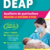 DEAP - Réussir le diplôme d'État Auxiliaire de puériculture