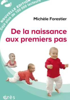 De la naissance aux premiers pas