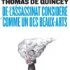 De l'assassinat considéré comme un des beaux-arts