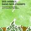 Des arbres dans nos champs