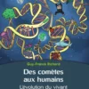 Des comètes aux humains
