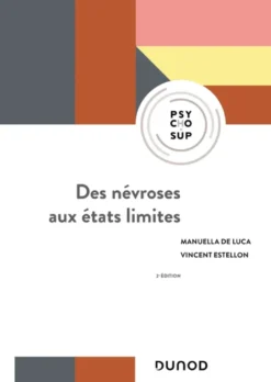 Des névroses aux états limites - 2e éd.