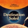 Destination soleil