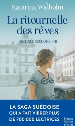 Destinée suédoiseLa Ritournelle des rêves