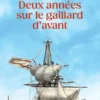 Deux années sur le gaillard d'avant