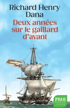 Deux années sur le gaillard d'avant