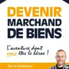 Devenir marchand de biens