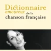 Dictionnaire amoureux de la chanson française