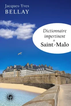 Dictionnaire impertinent de Saint-Malo