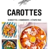 Dis, on mange quoi ce soir ?Carottes