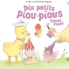 Dix petits piou-pious pouet pouet