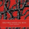 Délivrez-nous du bien
