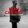 Don Cherry - Le petit prince du free