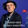 Donne-moi de mes nouvelles - L'intégrale des chansons enregistrées