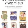 Dormez mieux, vivez mieux