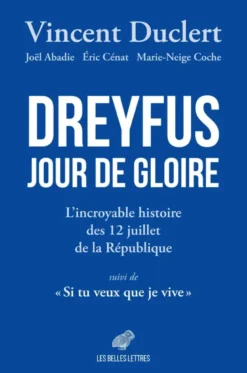 Dreyfus Jour de gloire