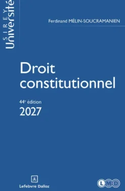 Droit constitutionnel. 2027. 44e éd.