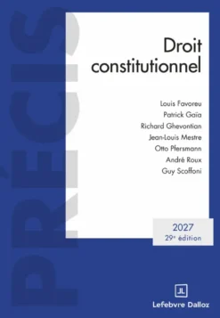 Droit constitutionnel 2027. 29e éd.