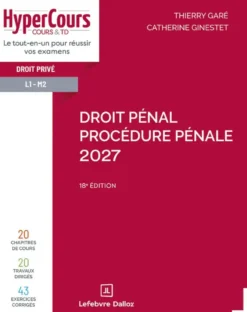 Droit pénal. Procédure pénale 2027. 18e éd.