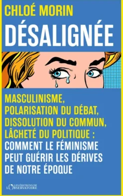 Désalignée