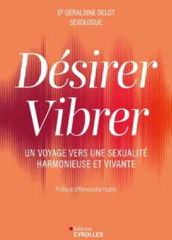 Désirer Vibrer