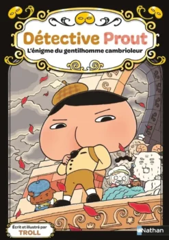 Détective Prout - L'énigme du gentilhomme cambrioleur