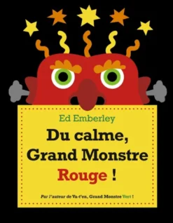 Du calme, Grand Monstre Rouge !