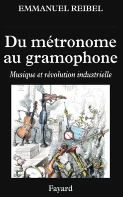 Du métronome au gramophone