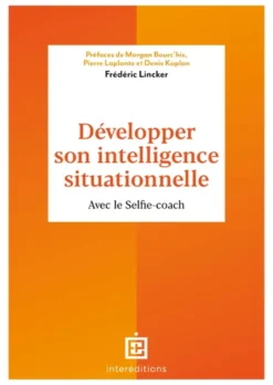 Développer son intelligence situationnelle
