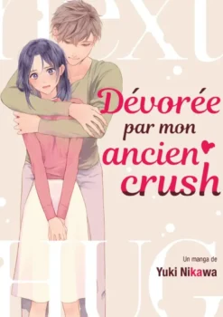Dévorée par mon ancien crush