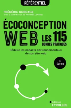 Ecoconception web : les 115 bonnes pratiques