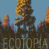Ecotopia