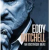 Eddy Mitchell, ma discothèque idéale