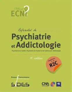 EDN référentiel de Psychiatrie et addictologie (4e édition conforme à la R2C)