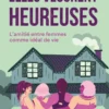 Elles vécurent heureuses