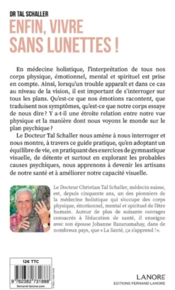 Enfin, vivre sans lunettes ! - Améliorer sa vue, c'est possible !
