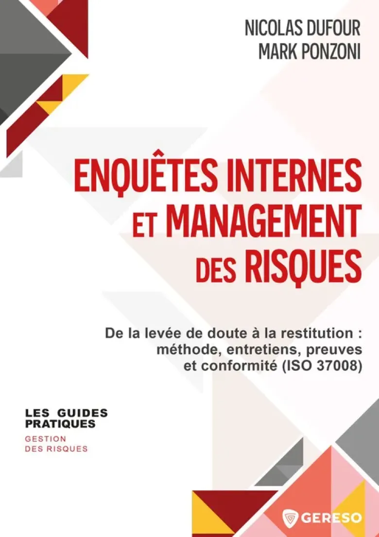 Enquêtes internes et management des risques
