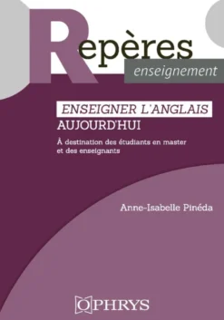 Enseigner l'anglais aujourd'hui