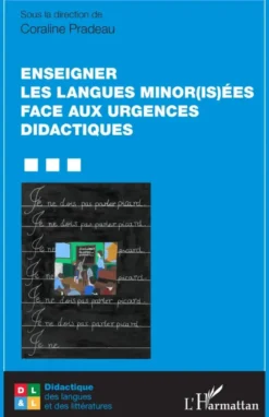 Enseigner les langues minor(is)ées face aux urgences didactiques