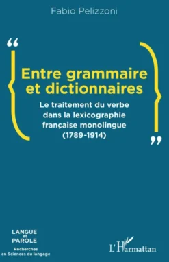 Entre grammaire et dictionnaires