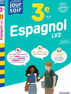 Espagnol 3e LV2 - Cahier Jour Soir