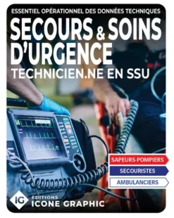 Essentiel opérationnel des Techniques de Secours et Soins d'Urgence TSSU