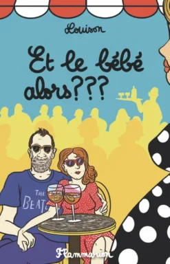 Et le bébé alors ? ? ?